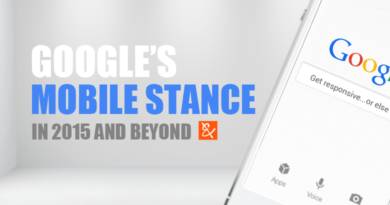 Google’s Mobile-Friendly Algorithm Update 2015